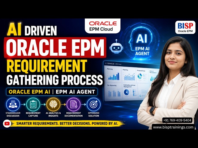 AI Driven Oracle EPM Requirement Gathering Process | Oracle EPM AI | EPM AI Agent | BISP Oracle EPM