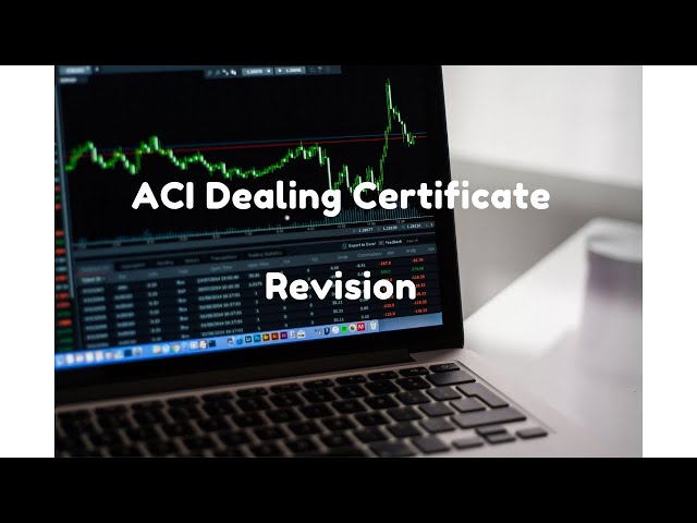 ACI Dealing Certificate Revision Questions