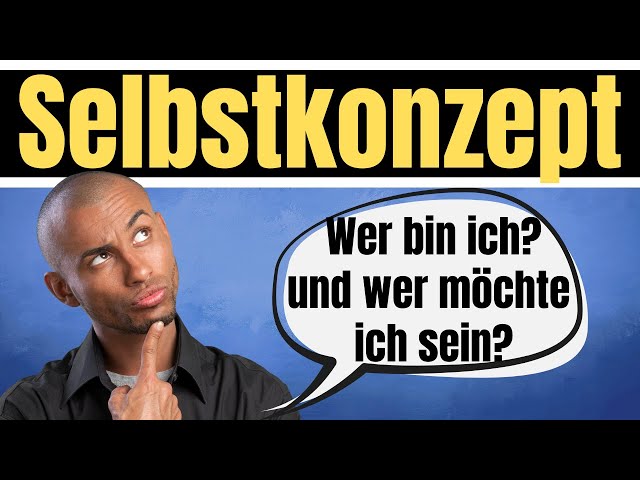 SELBSTKONZEPT und Selbstbild nach Carl Rogers (personenzentrierte Theorie) | ERZIEHERKANAL