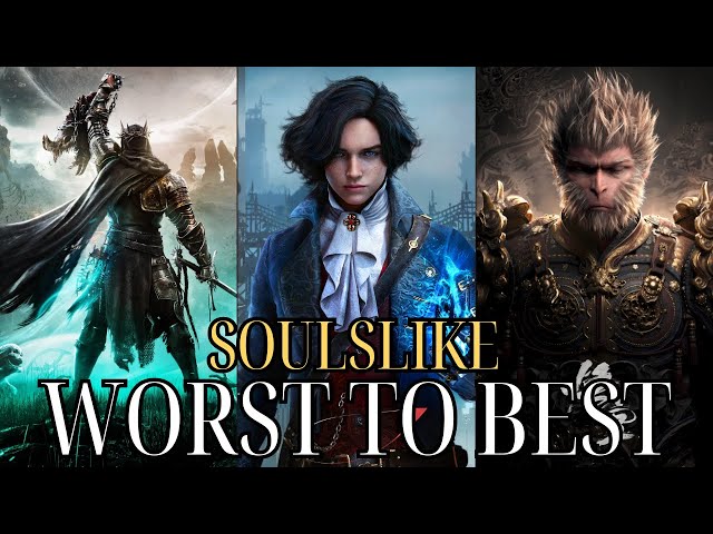 Ranking Every Soulslike I've Played From Worst To Best