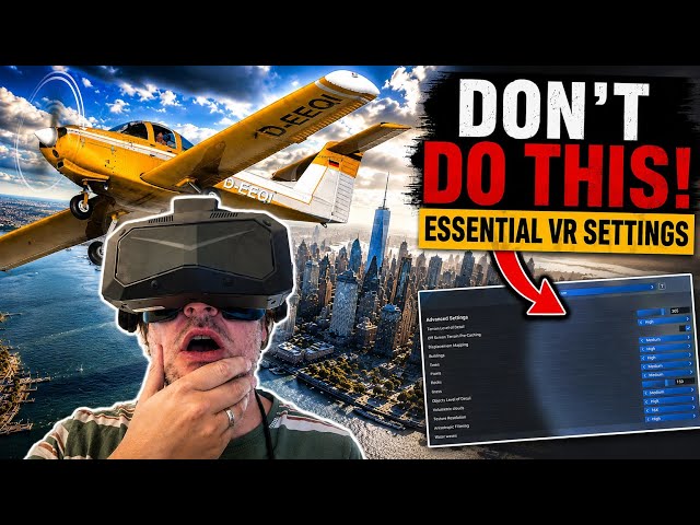 VR FPS Killers in MSFS 2024: Common Mistakes, Best Settings & Smooth Performance Tips