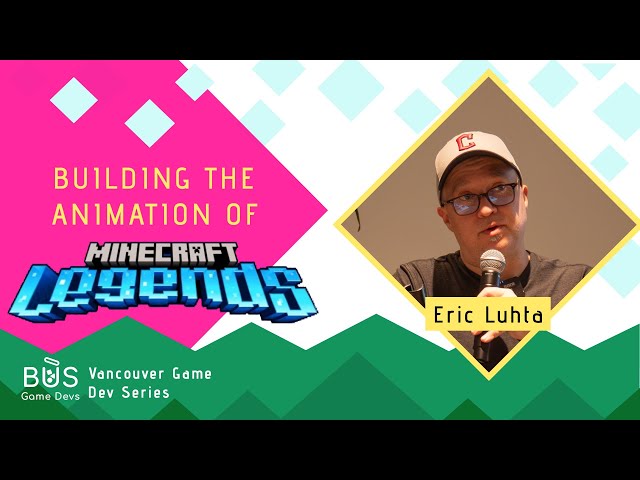 Building an Animation Style True to Minecraft - Eric Luhta | Vancouver Game Dev Series