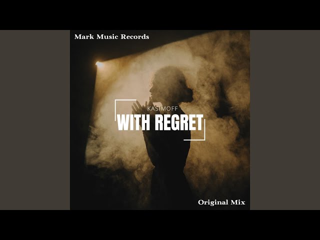 With Regret