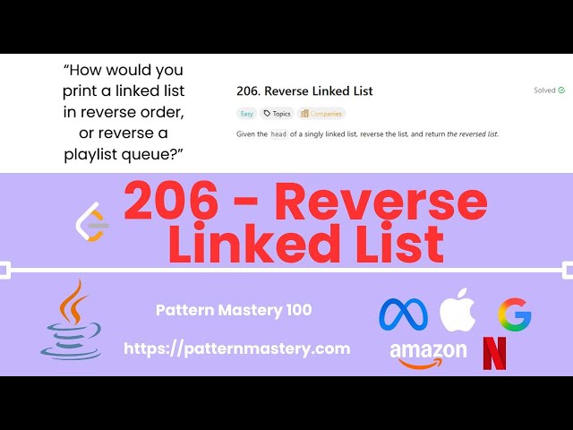 [Java] Reverse Linked List - Leetcode 206 -- Illustrated! | Pattern Mastery