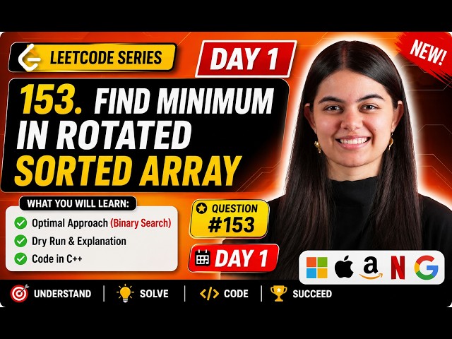 LeetCode 153 | Find Minimum in Rotated Sorted Array | Binary Search | C++ | Day 1 | DSA Series
