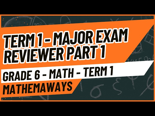 REVIEW  MATH 6 TERM 1 TEST PART 1