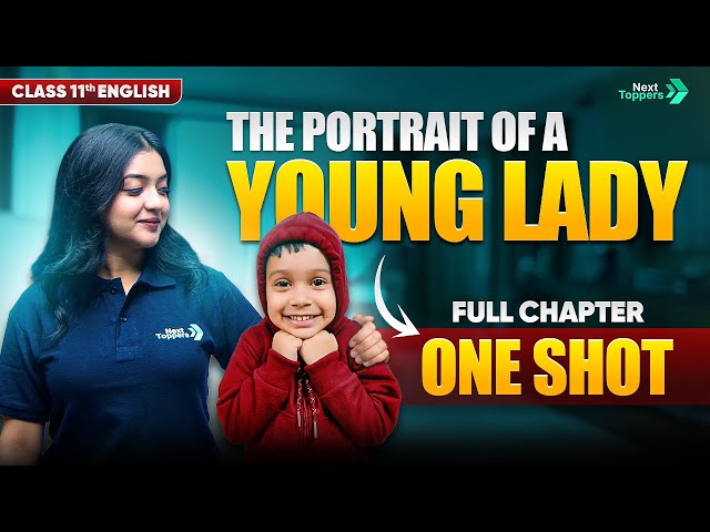 The Portrait of a Lady Class 11 One Shot | NCERT Class 11th English Chapter-1 (Hornbill) | CBSE 2026