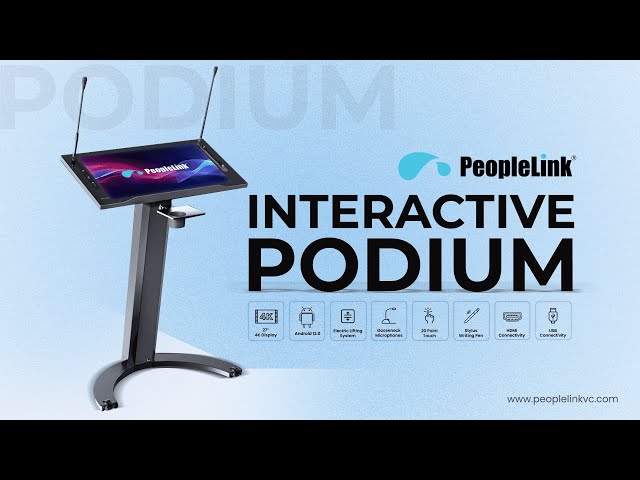 PeopleLink Interactive Podium 2025 | Next-Gen AV Solution for