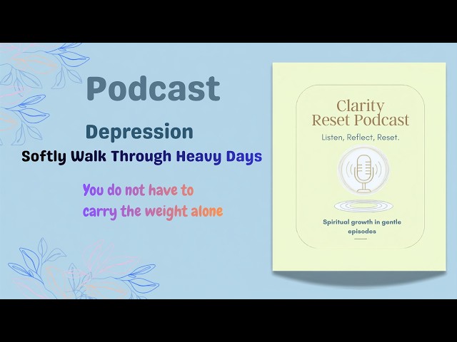 Understanding Depression: More Than Just Sadness | Clarity Reset Method