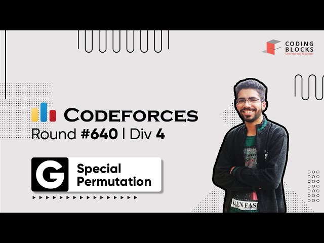 Codeforces Round #640, 1352 G. Special Permutation | Competitive Coding | Coding Blocks