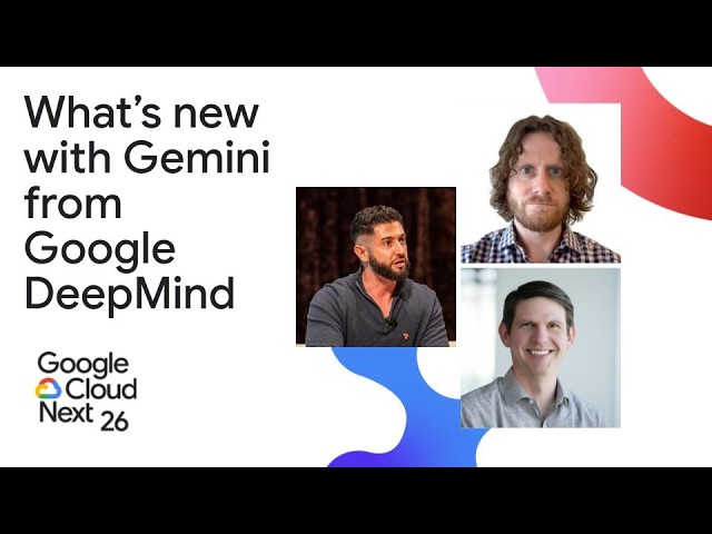 What's new with Gemini from Google DeepMind