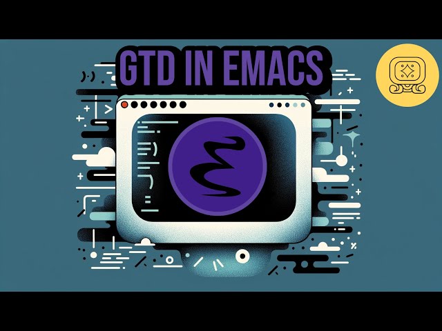 My GTD Emacs Workflow (Getting Things Done)