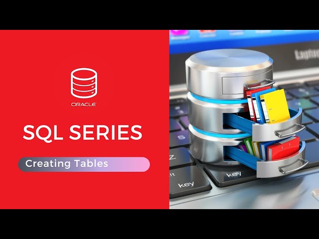 14. Creating Tables
