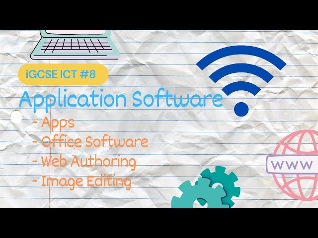 Application Software | iGCSE ICT #8