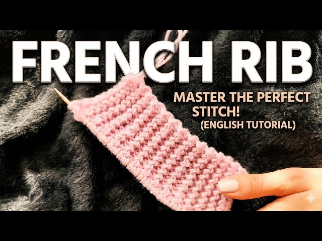 You’ll Love This French Rib Knitting Pattern | 2 Rows Only🧶✨🔥