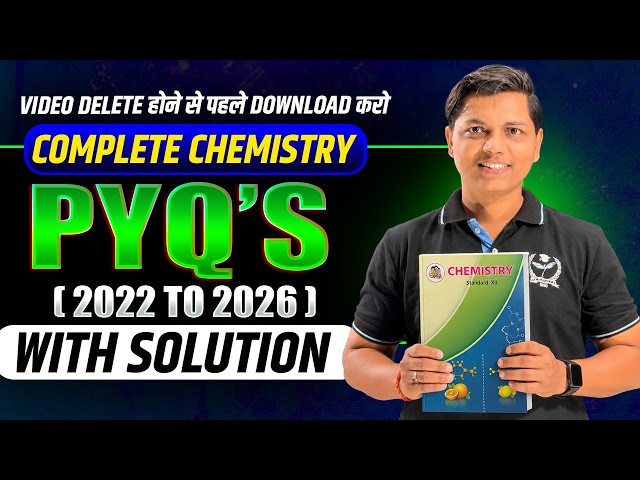 Complete PYQs + Solution of Chemistry | Video Delete होने से पहले Dekho | CET + Boards #cet
