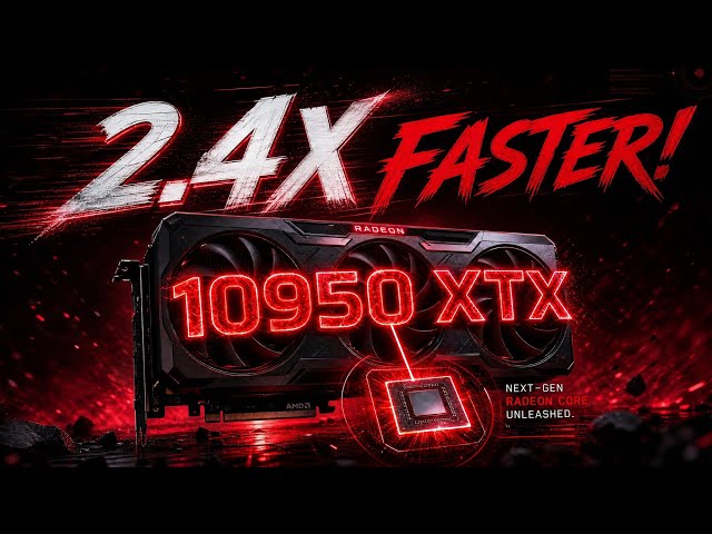 10950 XTX Is The BIGGEST Upgrade In Radeon History!