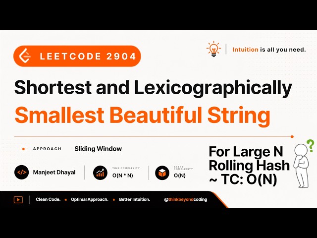 Leetcode 2904 Shortest Lexicographically Beautiful String | Optimization for Large N - Hashing