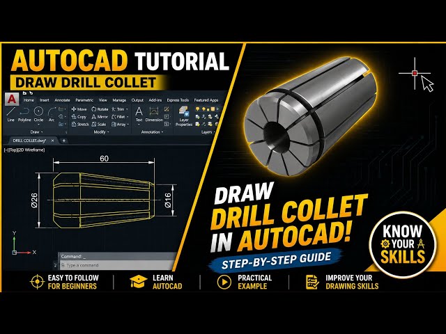 Drill Collet Drawing in Autocad | Complete 3D Tutorial for Beginners