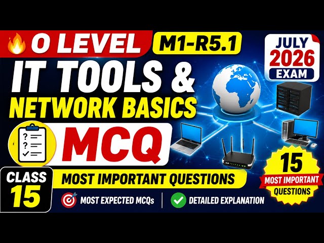 🔥 O Level IT Tools & Network Basics MCQ | Class 15 Most Important Questions | July 2026 Exam #m1r5