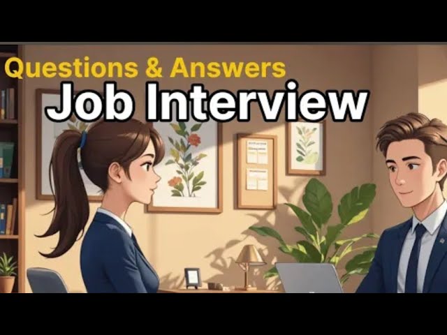 Job Interview in English 🎯 Conversation Practice | Job Interview Questions and Answers