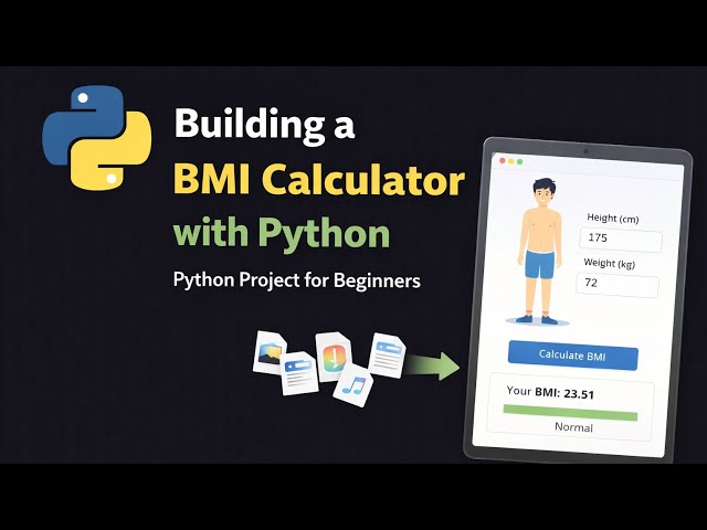 Building a BMI Calculator with Python | Python Project for Beginners 
