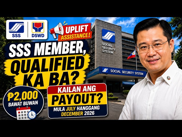 🚨 UPLIFT Group 3 SSS Requirements! Qualified Ka Ba sa ₱12,000? 4 Requirements, Payout Schedule