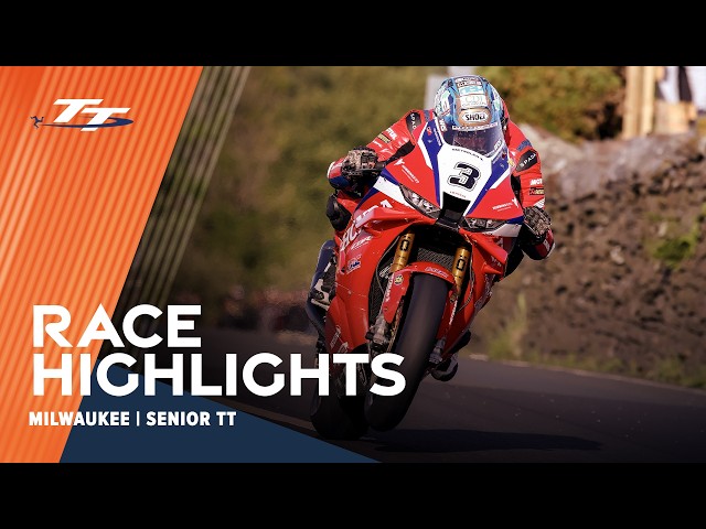 HIGHLIGHTS: Milwaukee Senior TT | 2026 Isle of Man TT Races