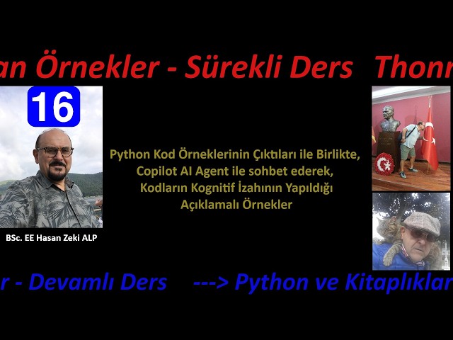Thonny IDE ile Python ve Kitaplıklarından Kod Örnekleri - Devamlı Ders-16
