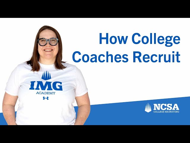 How College Coaches Recruit