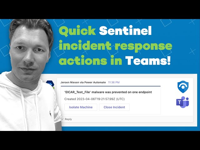 Rich Microsoft Sentinel Notifications in Teams: Notify and take action!