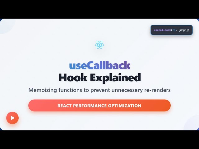 React useCallback Hook: Optimize Performance with Memoized Functions ✨