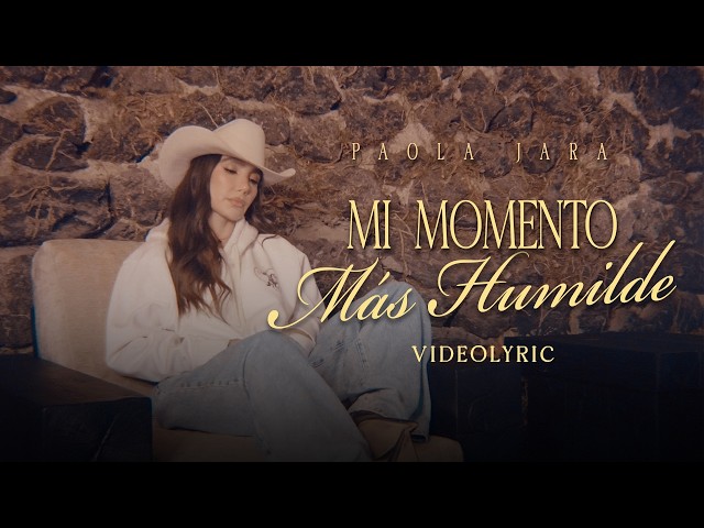 Paola Jara - My Most Humble Moment (Lyric Video)
