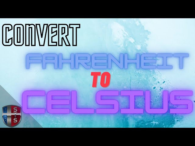 Convert from Fahrenheit to Celsius, Centigrade