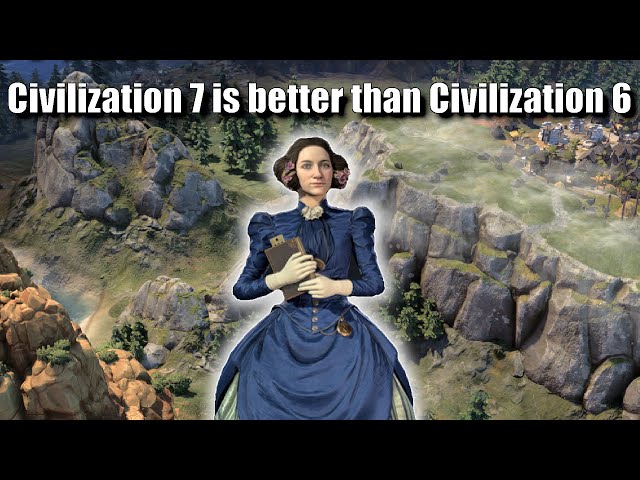 The Harsh Truth is that Civilization 7 is Better than Civilization 6