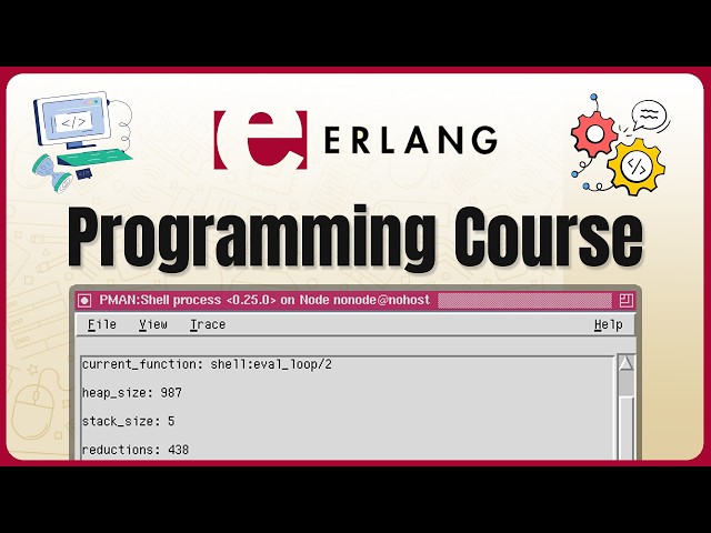Erlang Course: Learn Erlang Programming from Scratch