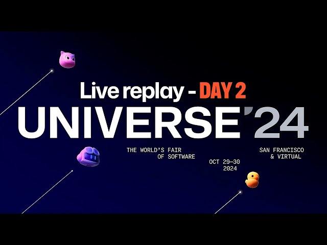 GitHub Universe 2024 - Day 2 (Live Replay)