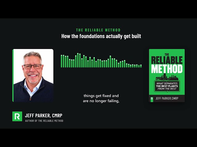 Why Reliability Programs Fail Before They Start: Foundations First | The Reliable Method