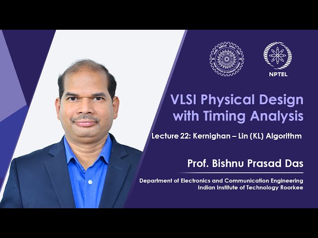 Lecture 22: Kernighan – Lin (KL) Algorithm