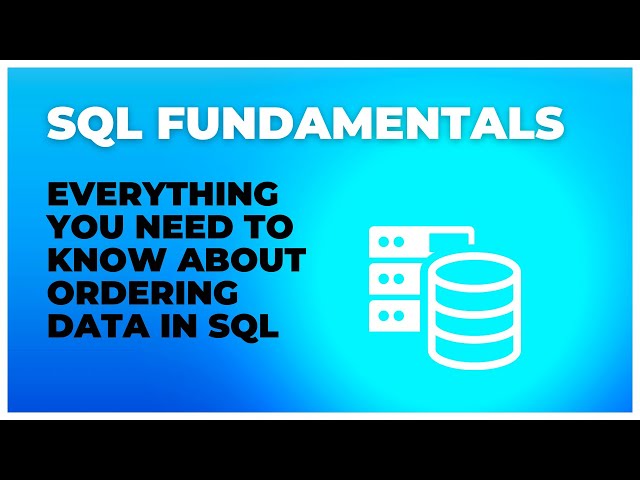SQL ORDER BY Explained | Sorting Data in SQL (Ascending & Descending)