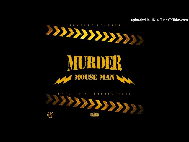 Mouse Man - Murder (Official Audio)
