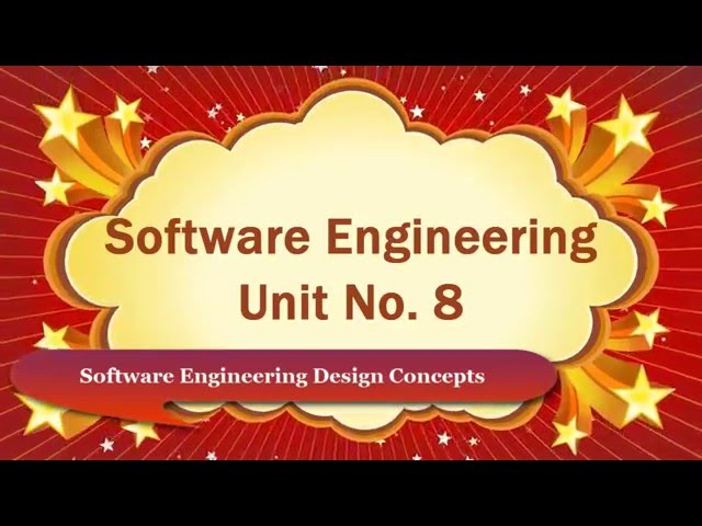 Software Engineering Design Concepts Computer Education for All Unit No. 8