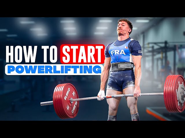 The Ultimate GUIDE to START POWERLIFTING (program, equipment..)