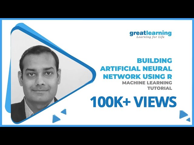 Building Artificial Neural Network using R | Machine Learning Tutorial | Great Learning