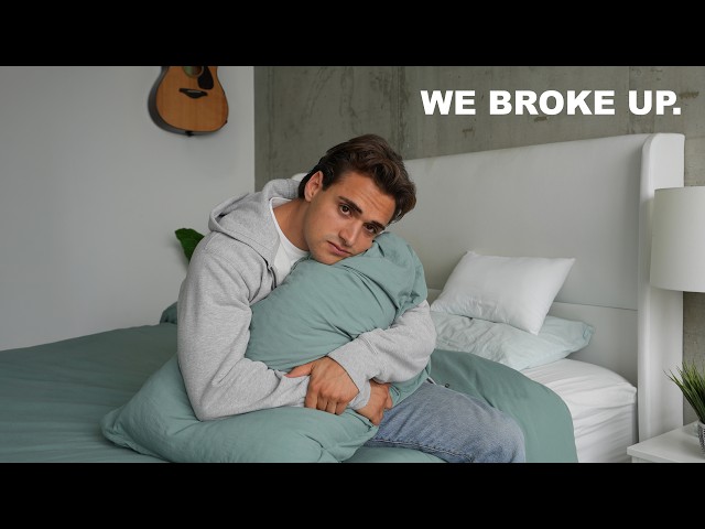 We broke up.