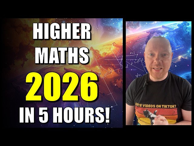 HIGHER MATHS 2026 in 5 Hours | Whole Course EXAM Revision!