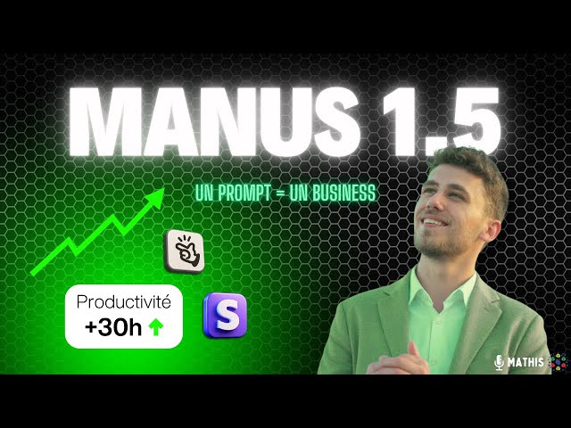Manus 1.5 : l’IA qui construit VOTRE startup (Stripe, Automations, Full-Stack)