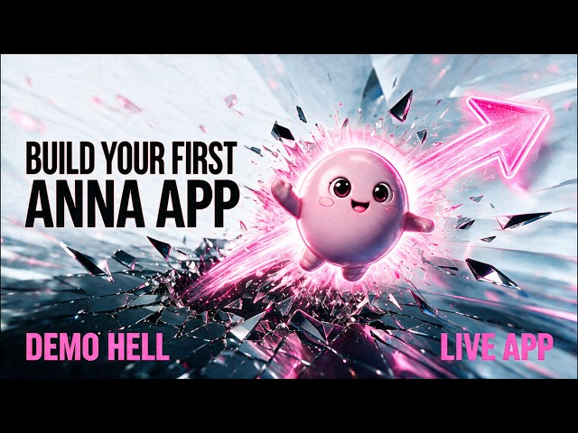 Build & Publish Your First Anna App: Step by Step | From Demo to App Store