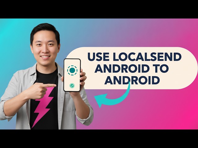 How to USE LOCALSEND ANDROID to Android (Step by Step) 2026