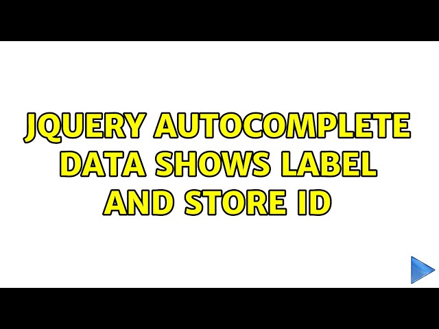 Jquery autocomplete data shows label and store id